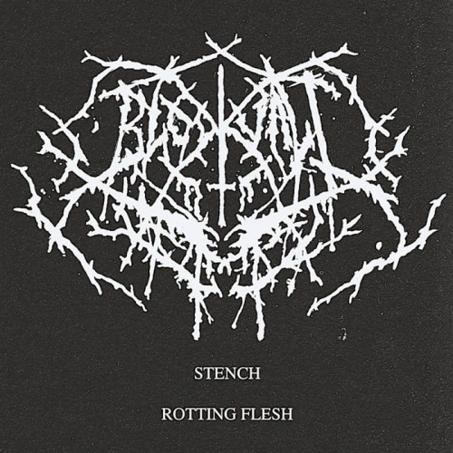 Blodkvalt : Stench - Rotting Flesh